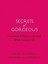 Secrets of Gorgeous by Esther Blum.