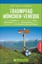 Zeit zum Wandern Traumpfad München-Venedig von Stefan Dr. Lenz (BUCH, NEU)