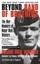 American Book 344587 Beyond Band of Brothers: The War Memoirs of Major Dick