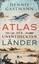 Gastmann, Dennis: Atlas der unentdeckten Länder