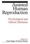 Assisted Human Reproduction: Psychological and Ethical Dilemmas by Dani Singer (