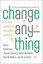 Change Anything: The New Science of Personal Success by Kerry Patterson.