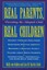 Real Parents, Real Children: Parenting the Adopted Child by Holly Van Gulden,...