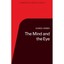 The Mind and the Eye: A Study of the Biologist's Standpoint Agnes Arber, P. R. B