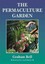 The Permaculture Garden by Graham Bell (Paperback, 1990)