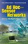 Ad Hoc And Sensor Networks: Theory And Applications (2nd Edition) by Carlos de M