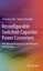 Reconfigurable Switched-Capacitor Power Converters Ma, Dongsheng Bondade, Rajd..