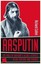 Rasputin: Britain's Secret Service and the Torture and Murder of Russia's Mad