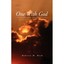 One With God: A Spiritual Revelation Roberta Heck