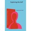 Exploring the Self: Philosophical and Psychopathological Perspectives on Self-Ex