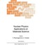 NEW Nuclear Physics Applications on Materials Science : Proceedings
