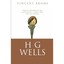 H G Wells Vincent Brome