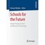 Schools for the Future: Design Proposals from Architectural Psychology Walden, R