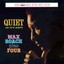 Max Roach - Quiet as It's Kept