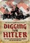 Digging for Hitler: The Nazi Archaeologists Search for an Aryan Past.