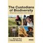 The Custodians of Biodiversity: Sharing Access to and Benefits of Genetic Resour