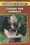 Caring For Animals - Library Binding NEW Gogerly, Liz 2012-08