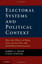 Electoral Systems and Political Context - Hardcover NEW Moser, Robert G 2012-09-
