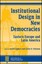 Institutional Design in New Democracies: Eastern Europe and Latin America by...