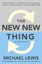 The New New Thing: A Silicon Valley Story by Michael Lewis.