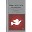 Making Peace: The Contribution of International Institutions Devin, Guillaume