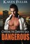 NEW Dangerous: Courting the Darkness Saga (Volume 2) by Karen Fuller