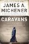Caravans by James A. Michener.