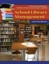 School Library Management: Just the Basics (Just the Basics).