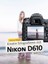 Markus Wäger - Kreativ fotografieren mit der Nikon D610