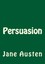 NEW Persuasion by Jane Austen