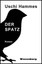 Der Spatz, Uschi Hammes