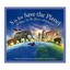 S Is for Save the Planet: A How-To-Be Green Alphabet by Brad Herzog...