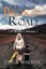 The Broken Road: ( a Mother's Journey ) by Walker, Paige -Paperback