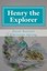 Henry the Explorer by Hazel Bennett 9780957464841 (Paperback, 2014)