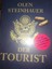 Der Tourist Olen Steinhauer neu und OVP