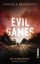 Evil Games - Wer ist ohne Schuld? Angela Marsons