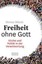 Münch, Werner: Freiheit ohne Gott