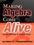 NEW Making Algebra Come Alive by Alfred S. Posamentier BOOK (Paperback)