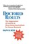 Doctored Results by Ralph W Moss 9781881025528 (Paperback, 2014)