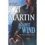 Against the Wind - Mass Market Paperback NEW Martin, Kat 2010-12-28