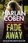 Fade Away by Harlan Coben.