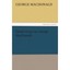 Donal Grant, by George MacDonald George MacDonald