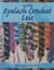 Making Eyelash Crochet Leis by Coryn Tanaka, May Masaki (Paperback /...