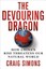 The Devouring Dragon: How China's Rise Threatens Our Natural World.