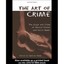 The Art of Crime: The Plays and Films of Harold Pinter and David Mamet Kane, Les
