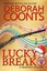NEW Lucky Break (The Lucky O'Toole Vegas Adventure Series) by Deborah Coonts