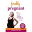 Frankly Pregnant: A Candid, Week-By-Week Guide to the U - Paperback NEW Quarty,
