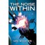 The Noise Within - Mass Market Paperback NEW Ian Whates 2010-04-27