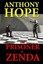 The Prisoner of Zenda by Anthony Hope.