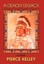 NEW A Deadly Legacy by Pierce Kelley BOOK (Hardback) Free P&H